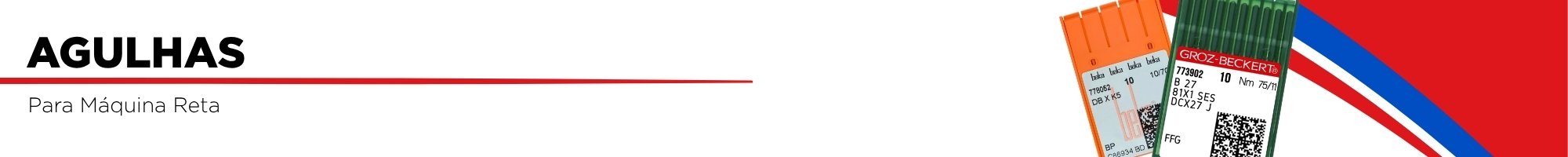 [CATEGORIA] Agulhas para Reta - Desktop